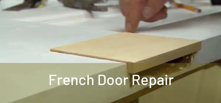French Door Repair