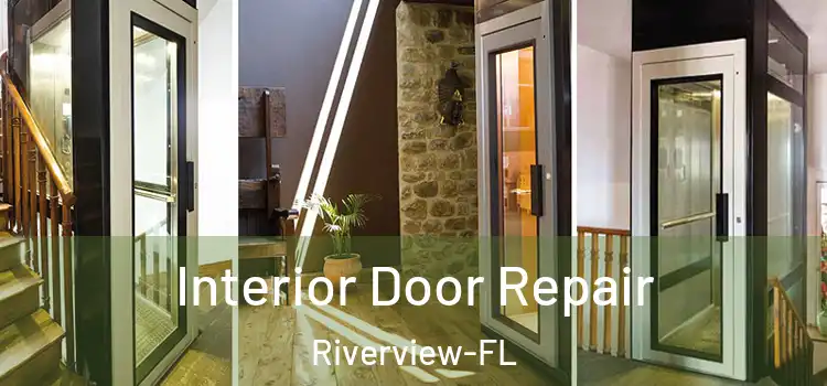 Interior Door Repair Riverview-FL